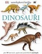 Dinosauři - Samolepková knížka - cena, srovnání