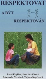 Respektovat a být respektován