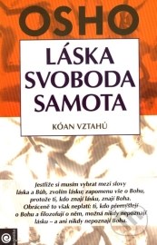 Láska, svoboda, samota