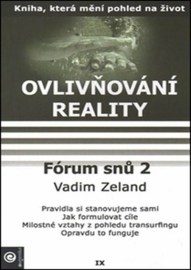 Ovlivňování reality IX