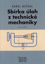 Sbírka úloh z technické mechaniky