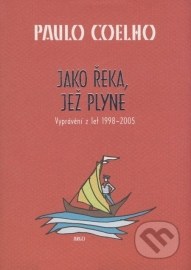 Jako řeka, jež plyne