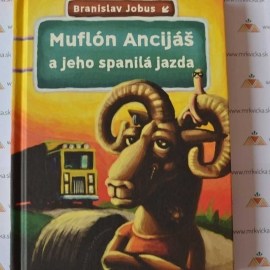 Muflón Ancijáš a jeho spanilá jazda