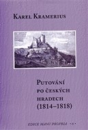 Putování po českých hradech (1814 – 1818) - cena, srovnání