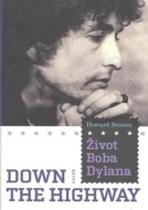 Život Boba Dylana - Down the Highway - cena, srovnání