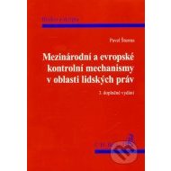 Mezinárodní a evropské kontrolní mechanismy v oblasti lidských práv - cena, srovnání