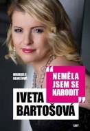 Iveta Bartošová: Neměla jsem se narodit - cena, srovnání