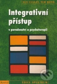 Integrativní přístup v poradenství a psychoterapii