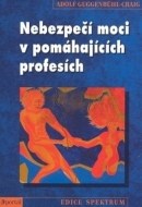 Nebezpečí moci v pomáhajících profesích - cena, srovnání