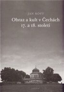 Obraz a kult v Čechách 17. a 18. století - cena, srovnání