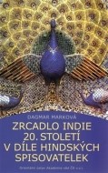 Zrcadlo Indie 20. století v díle hindských spisovatelek - cena, srovnání