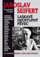 Jaroslav Seifert: Laskavě neústupný pěvec - cena, srovnání