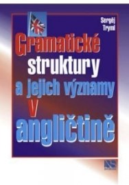 Gramatické struktury a jejich významy v angličtině