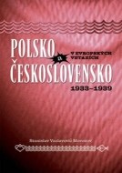 Polsko a Československo v evropských vztazích (1933 - 1939) - cena, srovnání