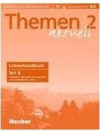 Themen 2 aktuell - Lehrerhandbuch Teil B