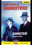 True Stories of Gangsters/Gangsteři - cena, srovnání