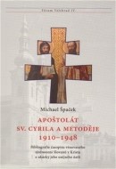 Apoštolát sv. Cyrila a Metoděje 1910 – 1948 - cena, srovnání