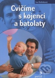 Cvičíme s kojenci a batolaty