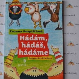 Hádám, hádáš, hádáme