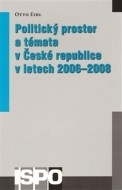 Politický prostor a témata v České republice v letech 2006 – 2008 - cena, srovnání