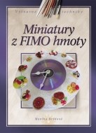 Miniatury z FIMO hmoty - cena, srovnání