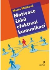 Motivace žáků efektivní komunikací