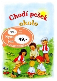 Chodí pešek okolo