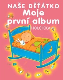 Naše děťátko Holčička