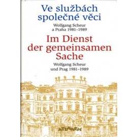 Ve službách společné věci / Im Dienst der gemeinsamen Sache