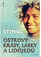 Ostrovy krásy, lásky a lidojedů - Díl první - cena, srovnání