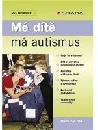 Mé dítě má autismus - cena, srovnání