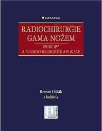 Radiochirurgie gama nožem - Principy a neurochirurgické aplikace