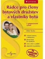 Rádce pro členy bytových družstev a vlastníky bytů - 3. přepracované vydání - cena, srovnání