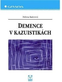 Demence v kazuistikách