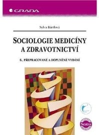 Sociologie medicíny a zdravotnictví