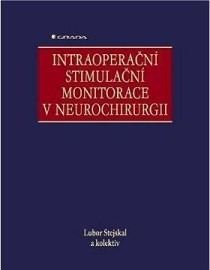 Intraoperační stimulační monitorace v neurochirurgii