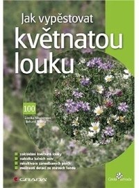 Jak vypěstovat květnatou louku