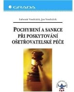 Pochybení a sankce při poskytování ošetřovatelské péče - cena, srovnání