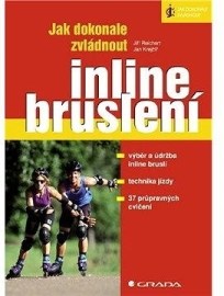 Jak dokonale zvládnout inline bruslení