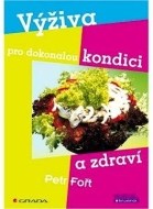 Výživa pro dokonalou kondici a zdraví - cena, srovnání