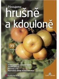 Pěstujeme hrušně a kdouloně