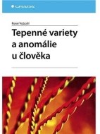 Tepenné variety a anomálie u člověka - cena, srovnání