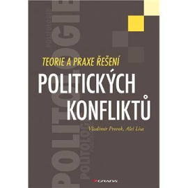 Teorie a praxe řešení politických konfliktů