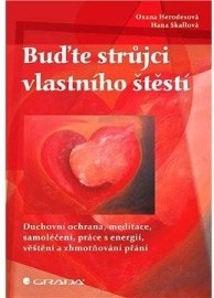 Buďte strůjci vlastního štěstí