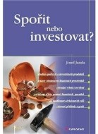 Spořit nebo investovat? - cena, srovnání