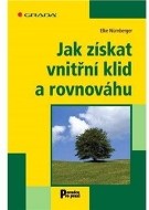 Jak získat vnitřní klid a rovnováhu - cena, srovnání