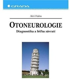 Otoneurologie - Diagnostika a léčba závratí