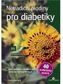 Netradiční plodiny pro diabetiky