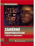 Záměrné sebepoškozování v dětství a adolescenci - cena, srovnání