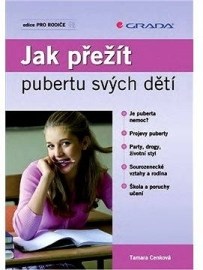 Jak přežít pubertu svých dětí